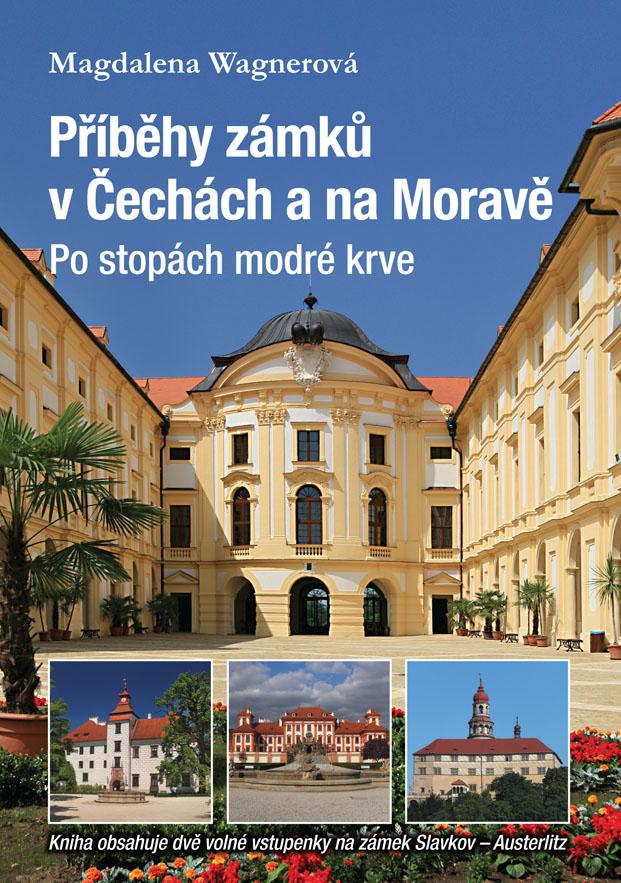 Příběhy zámků v Čechách a na Moravě II 