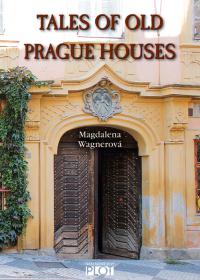 Tales of Old Prague Houses