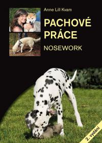 Pachové práce aneb Nosework