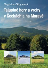 Tajuplné hory a vrchy v Čechách a na Moravě