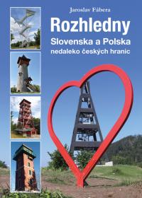 Rozhledny Slovenska a Polska nedaleko českých hranic