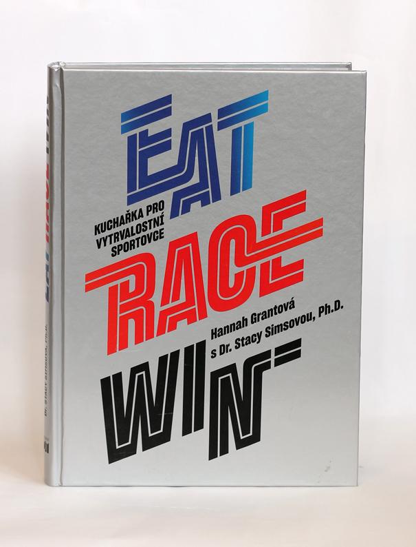Eat, Race, Win, kuchařka pro vytrvalostní sportovce - mírně poškozená