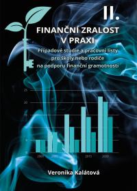 Finanční zralost v praxi II.