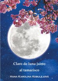 Claro de luna junto al tamarisco