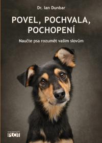 Povel, pochvala, pochopení