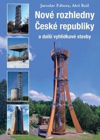 Nové rozhledny České republiky