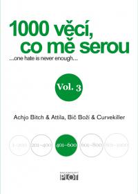 1000 věcí, co mě serou 3.